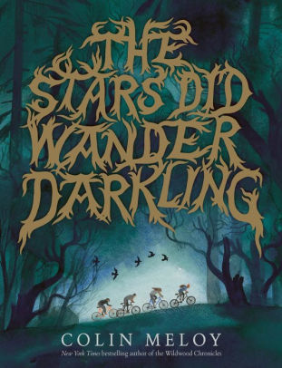 THE STARS DID WANDER DARKLING - MELOY. COLIN